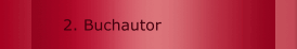 2. Buchautor