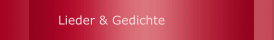 Lieder & Gedichte