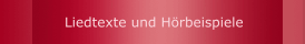 Liedtexte und Hörbeispiele